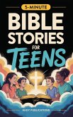 Bible Stories for Teens Bible Stories for Teens