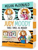 Judy Moody: Three Times as Moody Judy Moody: Three Times as Moody