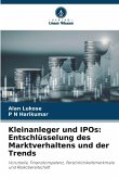 Kleinanleger und IPOs: Entschlüsselung des Marktverhaltens und der Trends Kleinanleger und IPOs: Entschlüsselung des Marktverhaltens und der Trends