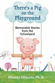 There's a Pig on the Playground