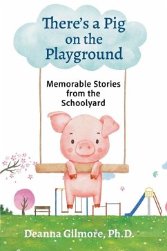 Cover There's a Pig on the Playground