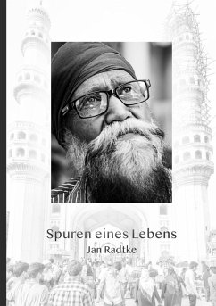 Spuren eines Lebens - Radtke, Jan Spuren eines Lebens - Radtke, Jan