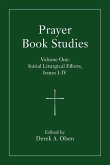 Prayer Book Studies Volume One