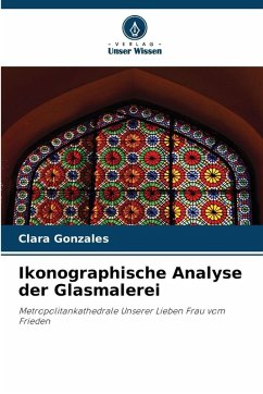 Cover Ikonographische Analyse der Glasmalerei