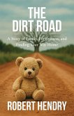 The Dirt Road The Dirt Road