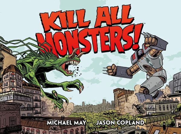 Kill All Monsters Omnibus Volume 1 (eBook, ePUB) Kill All Monsters Omnibus Volume 1 (eBook, ePUB)