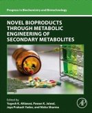 Novel Bioproducts Through Metabolic Engineering of Secondary Metabolites