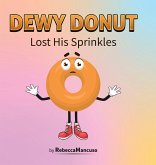 Dewy Donut Lost His Sprinkles