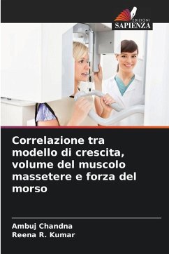 Cover Correlazione tra modello di crescita, volume del muscolo massetere e forza del morso