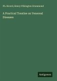 A Practical Treatise on Venereal Diseases