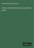 Cecil or the Adventures of a Coxcomb a Novel