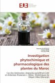 Investigation phytochimique et pharmacologique des plantes du Maroc