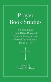 Prayer Book Studies Volume Eight
