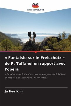 Cover ' Fantaisie sur le Freischütz ' de P. Taffanel en rapport avec l'opéra