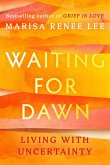Waiting for Dawn Waiting for Dawn