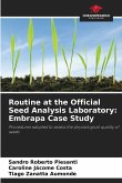 Routine at the Official Seed Analysis Laboratory: Embrapa Case Study