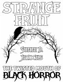 Strange Fruit Strange Fruit