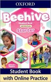 Beehive: Starter Level: Student Book with Online Practice Beehive: Starter Level: Student Book with Online Practice
