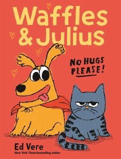 Cover Waffles and Julius: No Hugs Please!