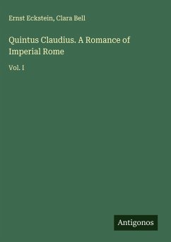 Cover Quintus Claudius. A Romance of Imperial Rome