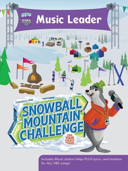 Vbs 2026 Snowball Mountain Challenge Music Leader Vbs 2026 Snowball Mountain Challenge Music Leader