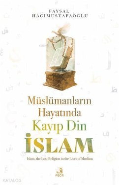 Cover Müslümanlarin Hayatinda Kayip Din Islam