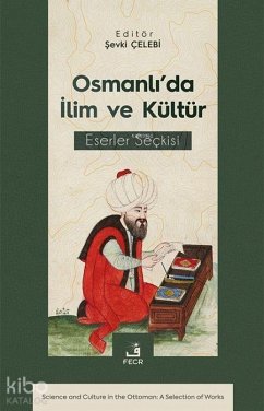 Cover Osmanlida Ilim ve Kltür Eserler Seckisi