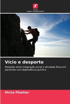 Vício e desporto - Pfaehler, Micha