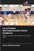 Lo sviluppo dell'educazione fisica moderna