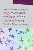 Migration and the Rise of the United States Migration and the Rise of the United States