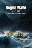 Rogue Wave Book One Rogue Wave Book One