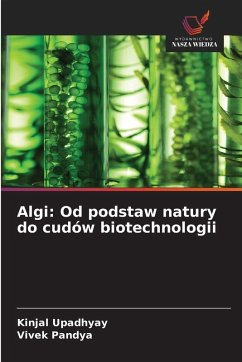 Cover Algi: Od podstaw natury do cudów biotechnologii
