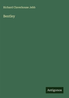 Bentley - Jebb, Richard Claverhouse