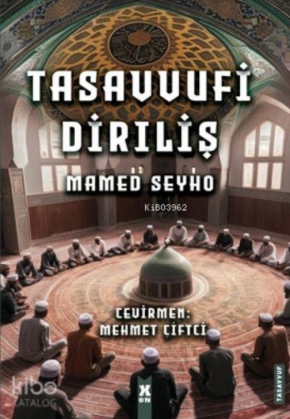 Tasavvufi Dirilis Tasavvufi Dirilis