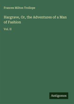 Cover Hargrave, Or, the Adventures of a Man of Fashion