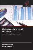 Ksi¿gowo¿¿ - j¿zyk biznesu Ksi¿gowo¿¿ - j¿zyk biznesu