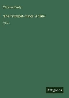 Cover The Trumpet-major. A Tale