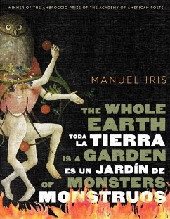 Cover The Whole Earth Is a Garden of Monsters / Toda La Tierra Es Un Jardín de Monstruos