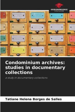 Cover Condominium archives: studies in documentary collections