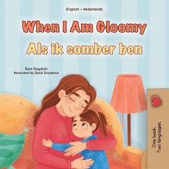 Cover When I am Gloomy (English Dutch Bilingual Children's Book)