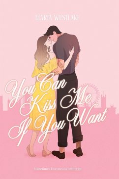 Cover You Can Kiss Me If You Want