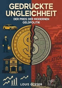 Cover Gedruckte Ungleichheit. Der Preis der modernen Geldpolitik