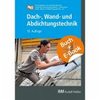 Dach-, Wand- und Abdichtungstechnik mit E-Book Dach-, Wand- und Abdichtungstechnik mit E-Book