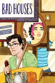Bad Houses (eBook, ePUB) Bad Houses (eBook, ePUB)