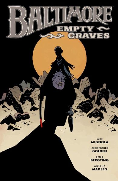 Baltimore Volume 7: Empty Graves (eBook, ePUB) Baltimore Volume 7: Empty Graves (eBook, ePUB)