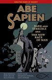 Abe Sapien Volume 3: Dark and Terrible and the New Race of Man (eBook, ePUB)