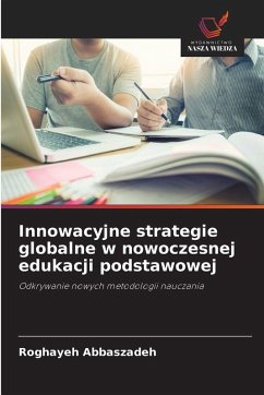 Cover Innowacyjne strategie globalne w nowoczesnej edukacji podstawowej