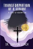 Transformation of a Servant Transformation of a Servant