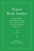 Prayer Book Studies Volume Eight