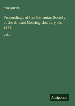 Cover Proceedings of the Bostonian Society, at the Annual Meeting, January 10, 1888